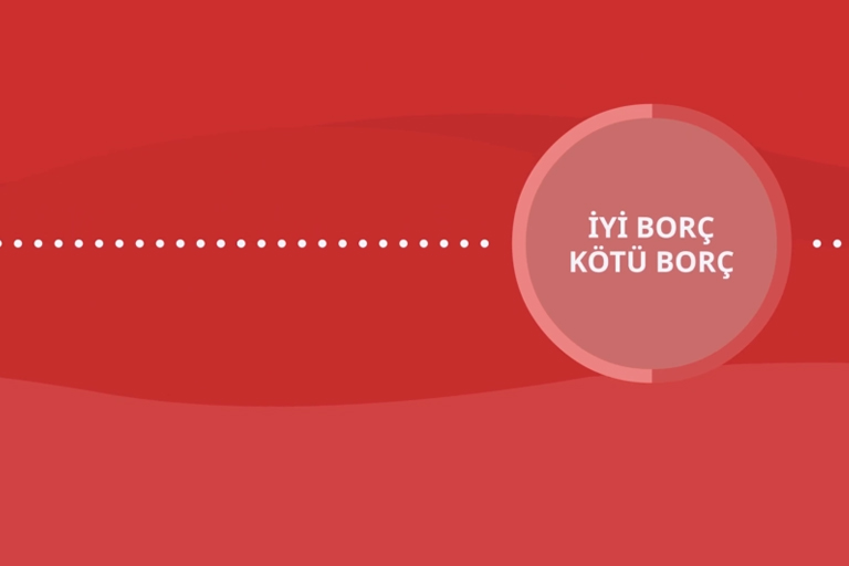 İyi Borç Kötü Borç